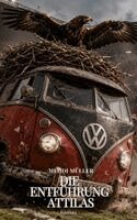 Meddi Müller - Die Entführung Attilas, Häftad