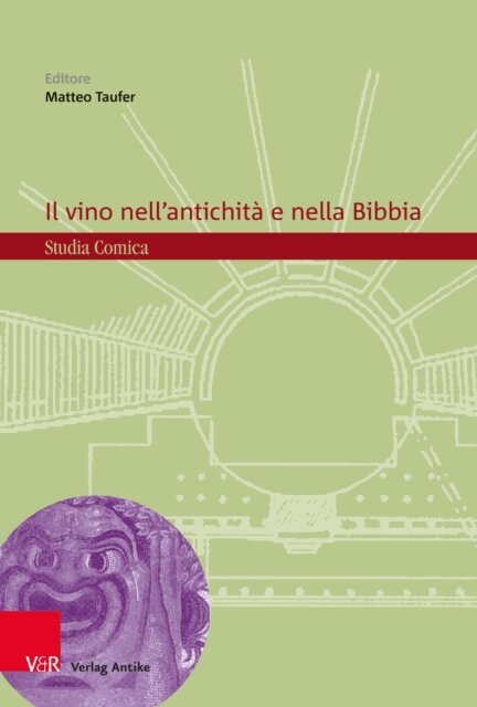 Matteo Taufer - Il vino nell'antichità e nella Bibbia, E-bok