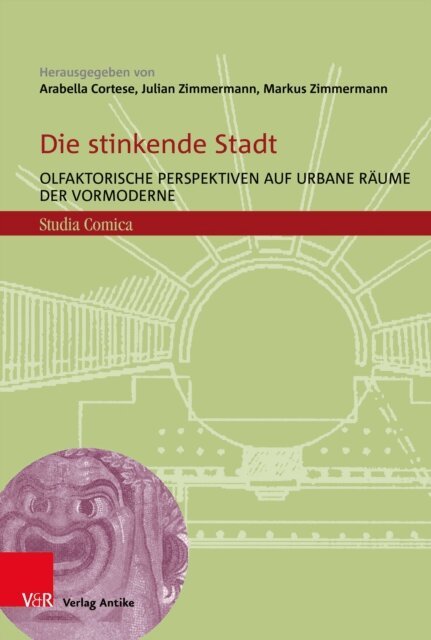 Markus Zimmermann, Julian Zimmermann, Arabella Cortese - Die stinkende Stadt, E-bok