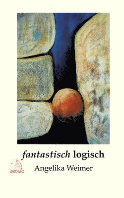 Angelika Weimer - fantastisch logisch, Häftad