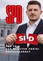 Jannik Rubeck - SPD - Der Fall der ältesten Partei Deutschlands?, Häftad