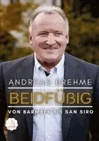 Andreas Brehme - Beidfüßig, Häftad. Tillgänglighet: Lägg i varukorg