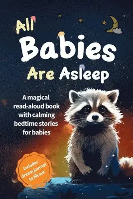 Mina Laura, Mia Sternenspur - All Babies Are Asleep, Häftad. Tillgänglighet: Lägg i varukorg