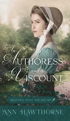 Ann Hawthorne - Authoress and a Viscount, Inbunden. Tillgänglighet: Lägg i varukorg