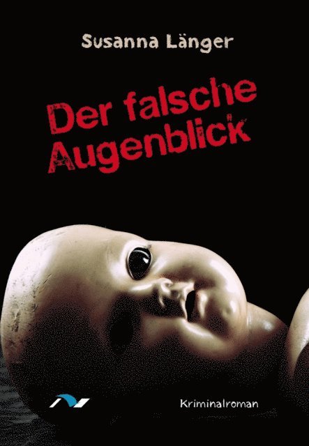 Susanna Langer - Der falsche Augenblick, E-bok