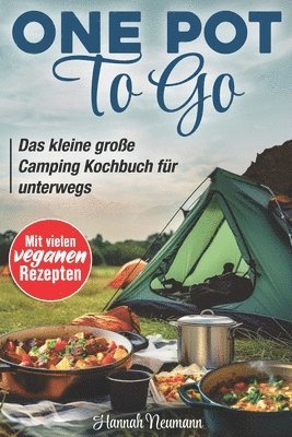 Hannah Neumann - One Pot To Go, Häftad