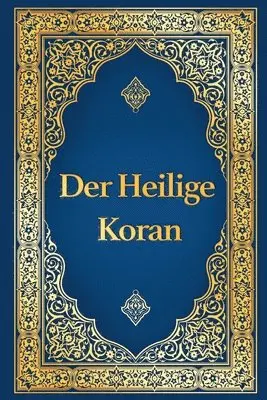 Koran auf Deutsch - Der heilige Koran deutsche Übersetzung von Max Henning, deutscher Koran vollständige Ausgabe