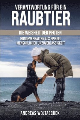 Verantwortung für ein Raubtier