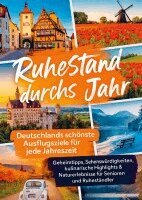 Andrea Hoffmann - Ruhestand durchs Jahr - Deutschlands schönste Ausflugsziele für jede Jahreszeit, Häftad