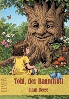 Claus Beese, Elvea Verlag - Tobi, der Baumtroll, Häftad. Tillgänglighet: Lägg i varukorg