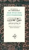 Abu Hamid M. al-Ghazâlî - Der Pfad der Gottesdiener, Inbunden. Tillgänglighet: Lägg i varukorg