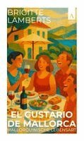 Brigitte Lamberts - El Gustario de Mallorca - Mallorquinische Lebensart, Häftad