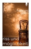 Hannes Jahn - Riss und Möglichkeit, Häftad
