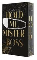 Hold me, Mister Boss