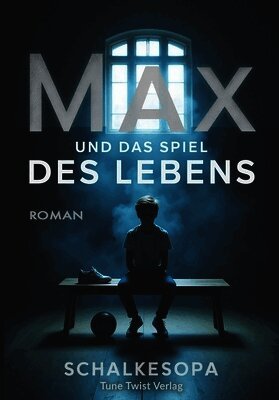 Schalkesopa - Max und das Spiel des Lebens, Häftad. Tillgänglighet: Lägg i varukorg