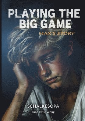 Playing the Big Game