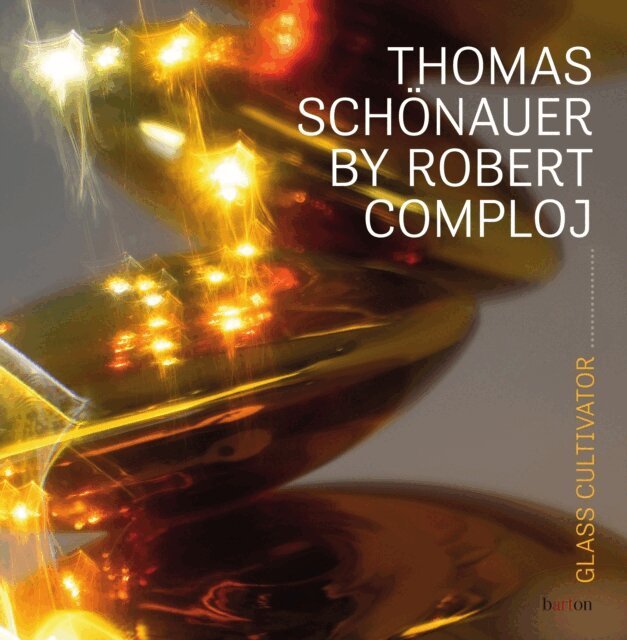 Robert Comploj, Thomas Schonauer - Glass Cultivator, E-bok