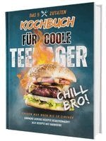 Rene Seidel - #SoloChefs: Das 5-Zutaten-Kochbuch für coole Teenager - einfache & richtig leckere Rezepte zum Loslegen! Mit Farbfotos im stabilen Hardcover., Inbunden