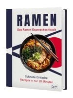 Haruto Miyazaki, CleverWise Verlag - Ramen Express Kochbuch: Japanische Nudelsuppen in unter 20 Minuten - Schnelle & einfache Rezepte für Anfänger | Inkl. vegetarische & vegane Varianten, Inbunden