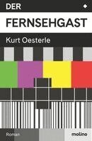 Kurt Oesterle - Der Fernsehgast, Häftad