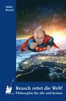 Stefan Reusch - Reusch rettet die Welt!, Häftad. Tillgänglighet: Lägg i varukorg