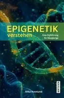 Silke Rotmund - Epigenetik verstehen, Häftad. Tillgänglighet: Lägg i varukorg