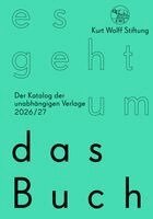 Kurt Wolff - Kurt Wolff Stiftung: es geht um das Buch / 21. Jg., Häftad. Tillgänglighet: Lägg i varukorg
