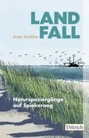Anja Liedtke - Landfall, Inbunden