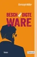 Christoph Möller - Beschädigte Ware, Häftad. Tillgänglighet: Lägg i varukorg