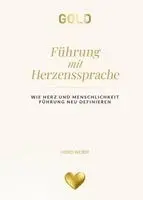 Heiko Weber - Führung mit Herzenssprache, Inbunden. Tillgänglighet: Lägg i varukorg