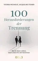 Tatjana Michaelis, Jacqueline Steiner - 100 Herausforderungen der Trennung, Inbunden. Tillgänglighet: Lägg i varukorg