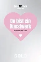 Sabrina Hey - LoveARTtack - Du bist ein Kunstwerk, Inbunden. Tillgänglighet: Lägg i varukorg