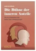 Karin Kelterbaum - Die Bühne der inneren Anteile, Inbunden. Tillgänglighet: Lägg i varukorg