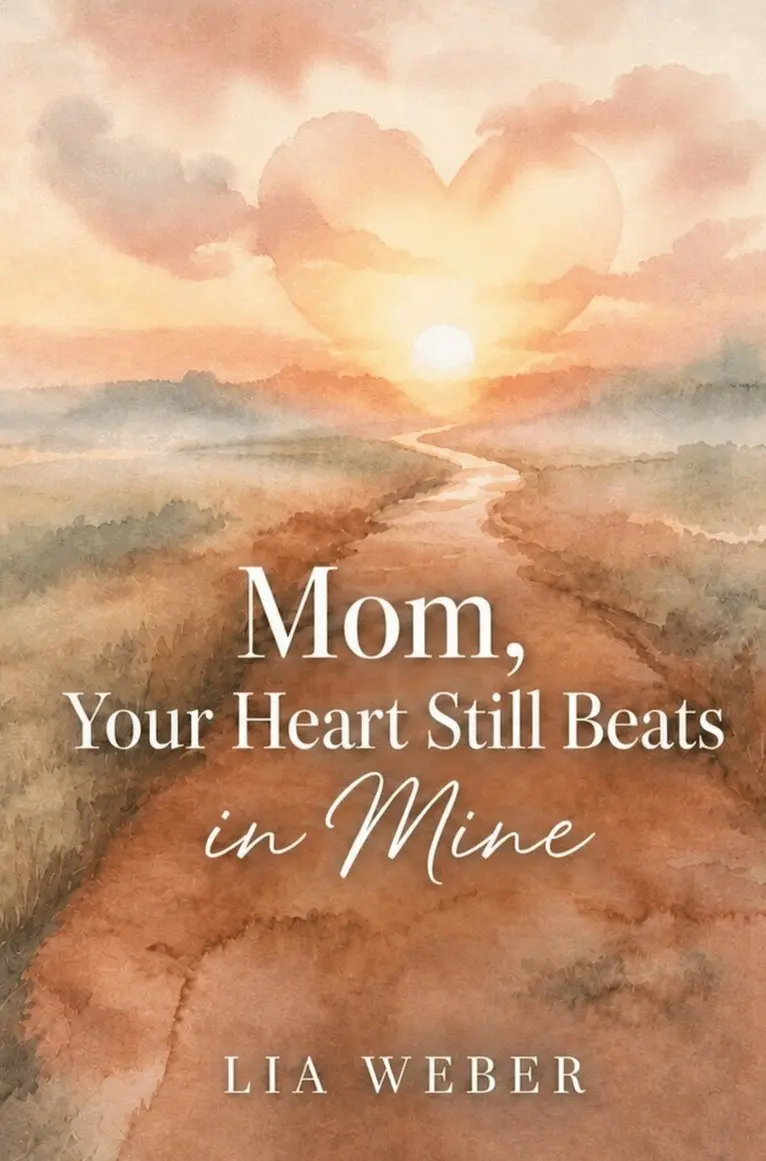 Lia Weber - Mom, Your Heart Still Beats in Mine: Letting Go of the Pain, Holding On to the Love, Häftad. Tillgänglighet: Lägg i varukorg
