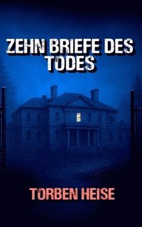 Zehn Briefe des Todes