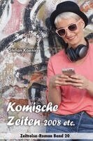 Stefan Koenig - Komische Zeiten - 2008 etc., Häftad