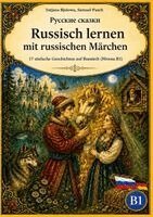 Tatjana Bjelowa, Samuel Pusch - Russkie skazki, Russisch lernen mit russischen Märchen, Häftad