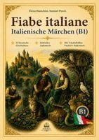Elena Bianchini, Samuel Pusch - FIABE ITALIANE Italienische Märchen (B1), Häftad
