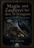 Erik Hallström - Magie und Zauberei bei den Wikingern, Häftad