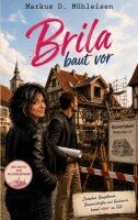 Markus D Mühleisen - Brila baut vor, Häftad