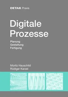 Moritz Hauschild, Rüdiger Karzel - Digitale Prozesse, Inbunden. Tillgänglighet: Tillfälligt slut