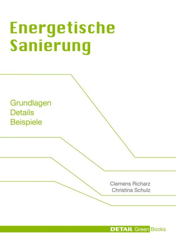Clemens Richarz, Christina Schulz - Energetische Sanierung, Inbunden