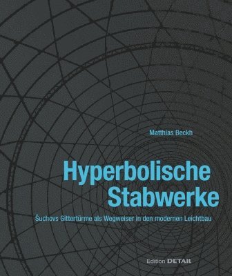 Matthias Beckh - Hyperbolische Stabwerke, Inbunden. Tillgänglighet: Tillfälligt slut