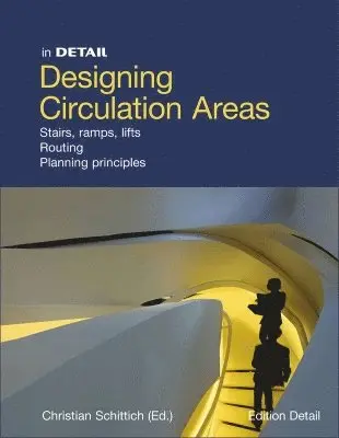 Christian Schittich - Designing circulation areas, Inbunden. Tillgänglighet: Tillfälligt slut