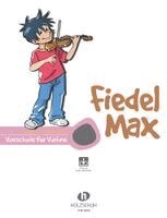 Andrea Holzer-Rhomberg - Fiedel-Max für Violine, Vorschule, Övrigt