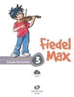 Andrea Holzer-Rhomberg - Fiedel-Max für Violine - Schule, Band 3, Övrigt
