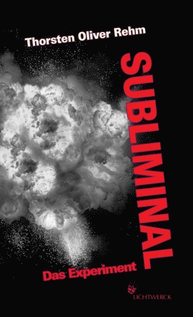 Thorsten Oliver Rehm - Subliminal, E-bok