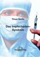 Tinus Smits - Das Impfschaden-Syndrom, Häftad. Tillgänglighet: Lägg i varukorg