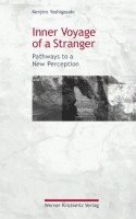 Kenjiro Yoshigasaki - Inner Voyage of a Stranger, Inbunden