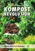 Helmut Schimmel - KOMPOSTREVOLUTION, Häftad. Tillgänglighet: Lägg i varukorg